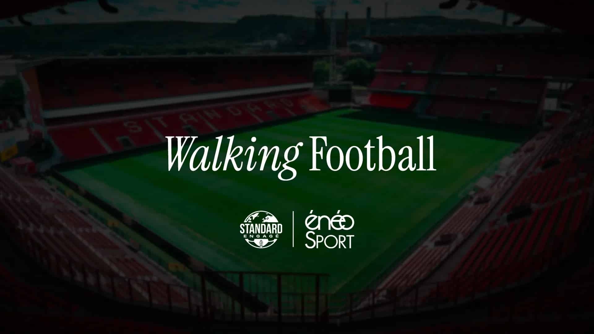 Le walking Football pour les plus de 50 ans à Liège